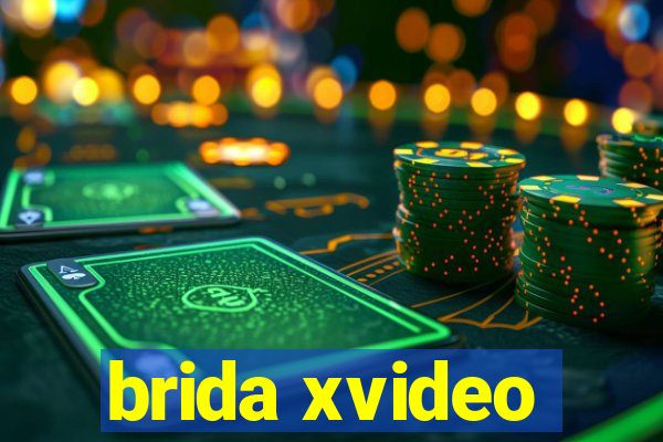 brida xvideo